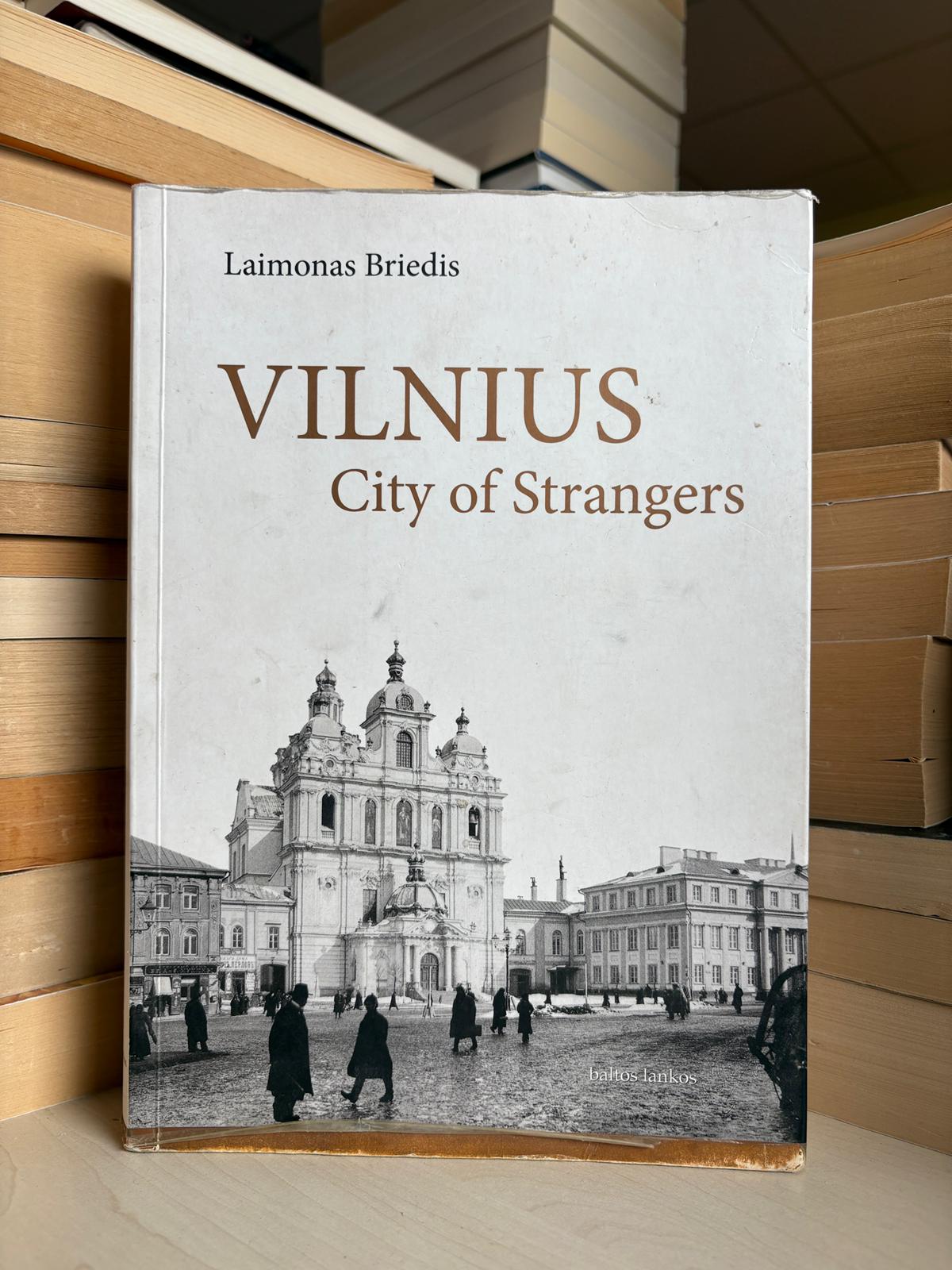 Laimonas Briedis - Vilnius: City of Strangers