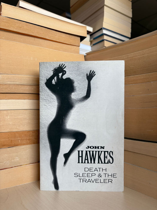 John Hawkes - Death, Sleep and the Traveler