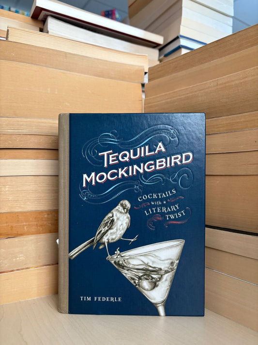 Tim Federle - Tequila Mockingbird