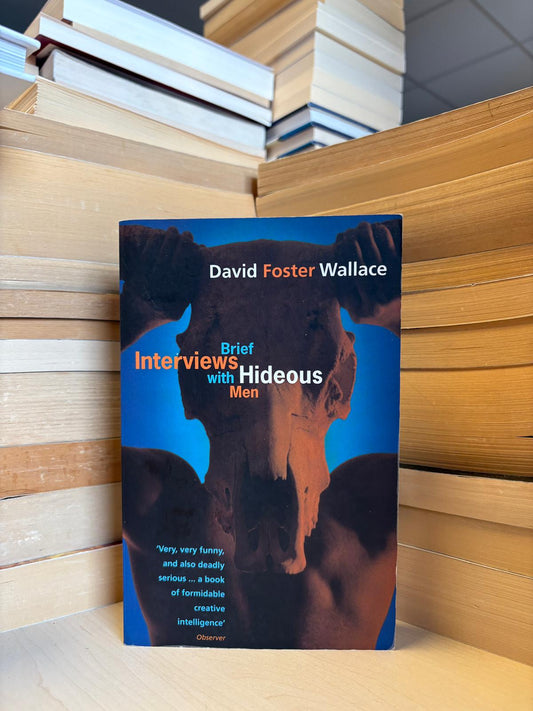 David Foster Wallace - Brief Interviews with Hideous Men