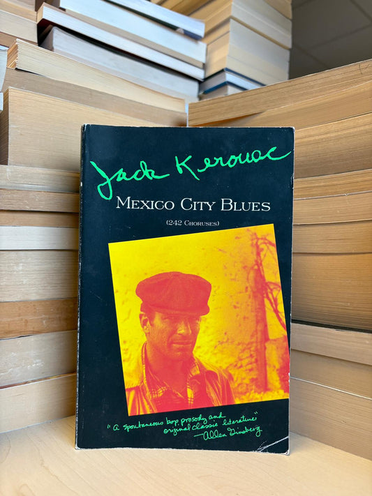 Jack Kerouac - Mexico City Blue