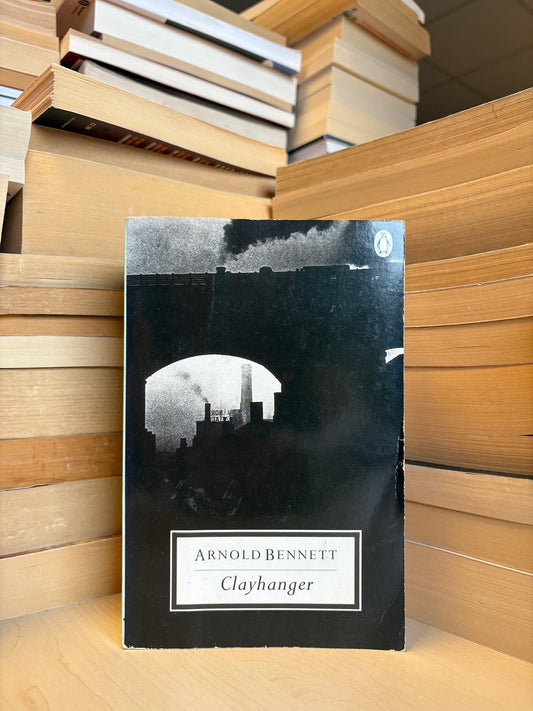 Arnold Bennett - Clayhanger