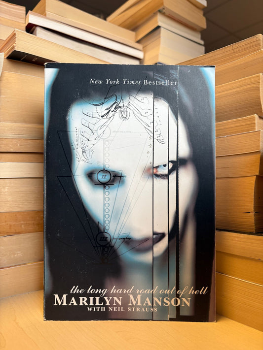 Marilyn Manson, Neil Strauss - The Long Hard Road Out of Hell