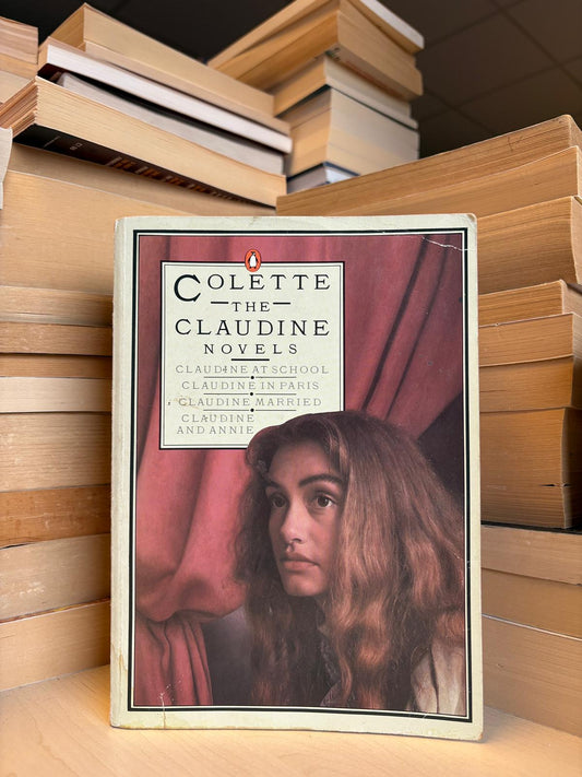 Colette - The Claudine Novels