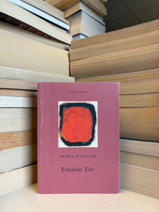 Arthur Schnitzler - Fraulein Else