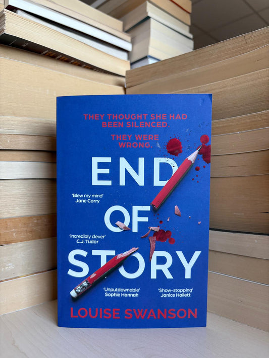 Louise Swanson - End of Story