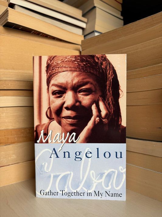 Maya Angelou - Gather Together in My Name