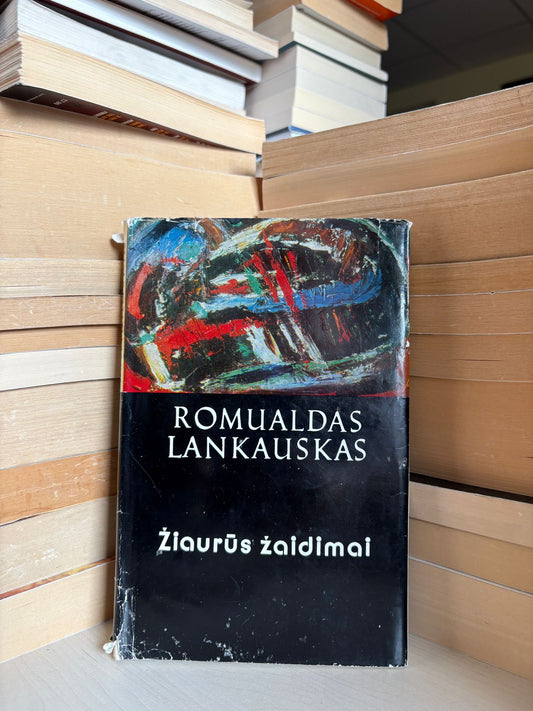 Romualdas Lankauskas - ,,Žiaurūs žaidimai"
