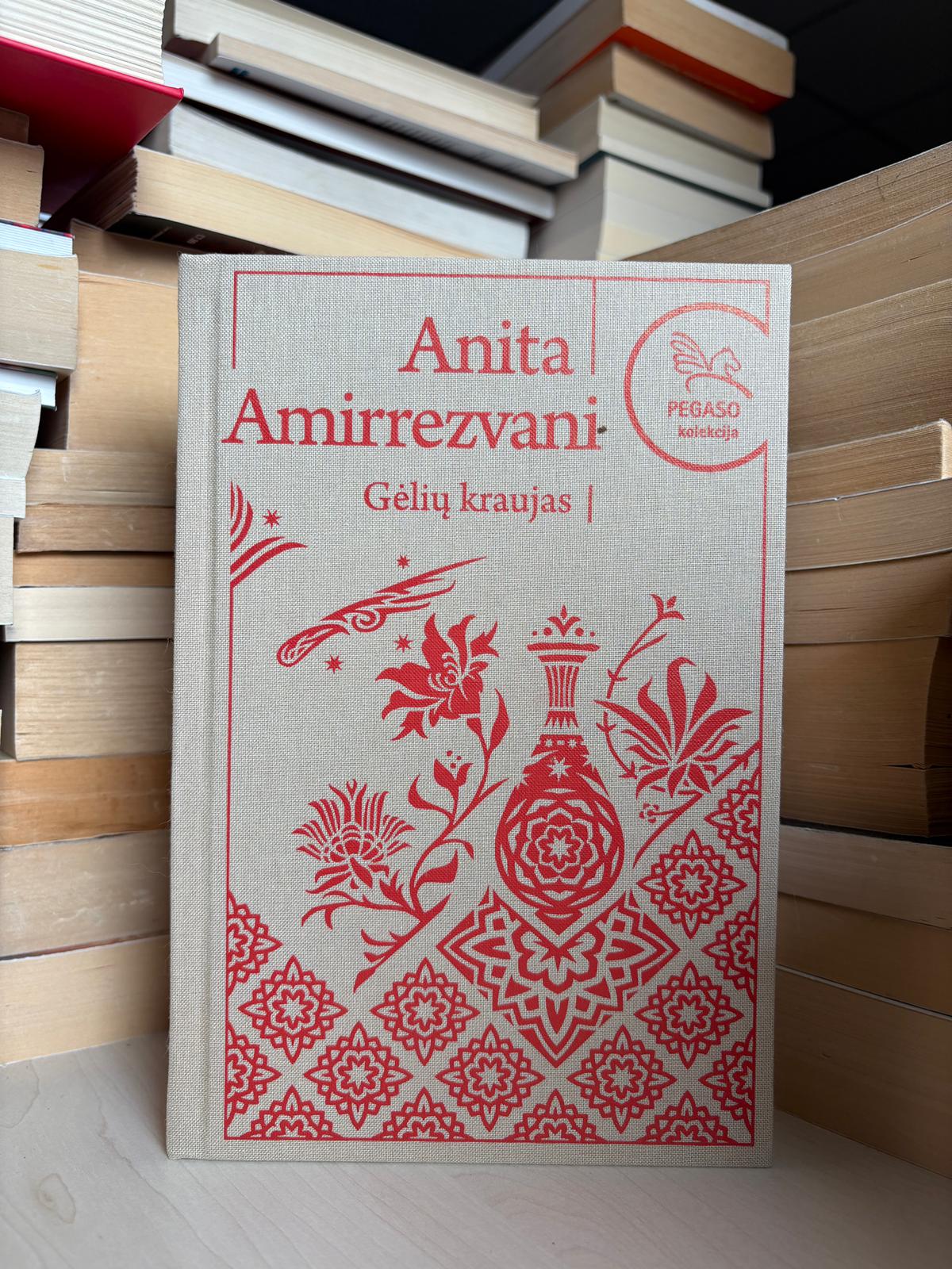 Anita Amirrezvani - ,,Gėlių kraujas"
