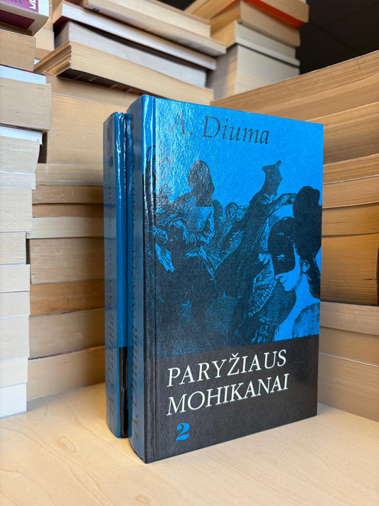 Aleksandras Diuma - ,,Paryžiaus mohikanai"