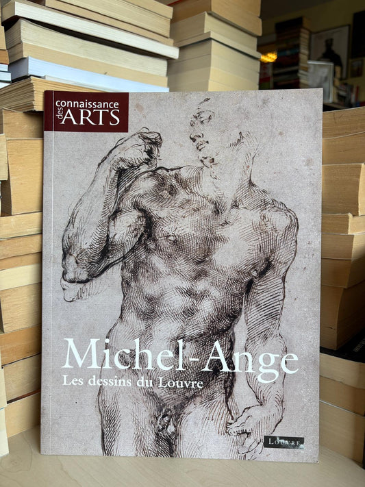 Michel-Ange: Les dessins du Louvre (prancūzų)