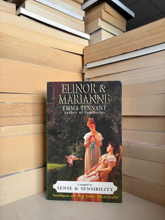 Emma Tennant - Elinor and Marianne