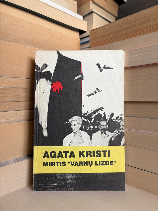 Agatha Christie - ,,Mirtis ,,Varnų lizde""
