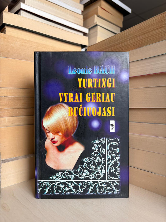 Leonie Bach - ,,Turtingi vyrai geriau bučiuojasi"