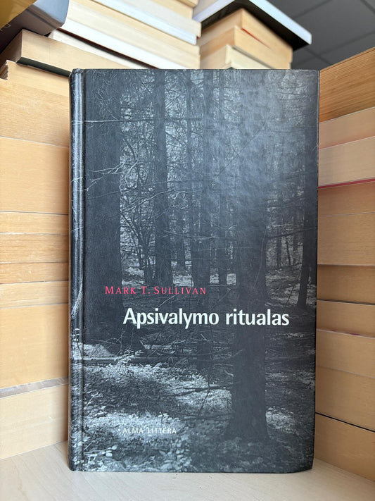Mark T. Sullivan - ,,Apsivalymo ritualas"