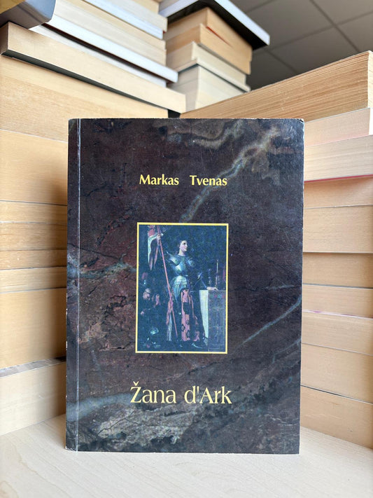 Markas Tvenas - ,,Žana d'Ark"