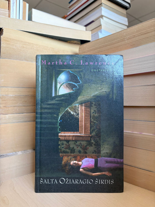 Martha C. Lawrence - ,,Šalta ožiaragio širdis"