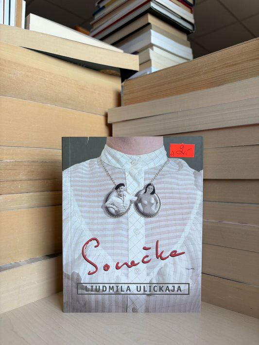 Liudmila Ulickaja - ,,Sonečka"