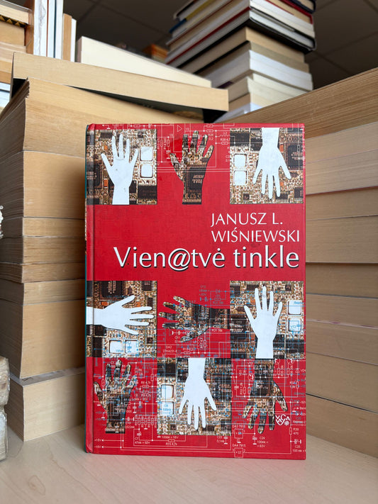 Janusz L. Wisniewski - ,,Vienatvė tinkle"