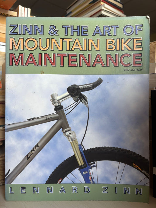 Lennard Zinn - Zinn and the Art of Mountain Bike Maintenance