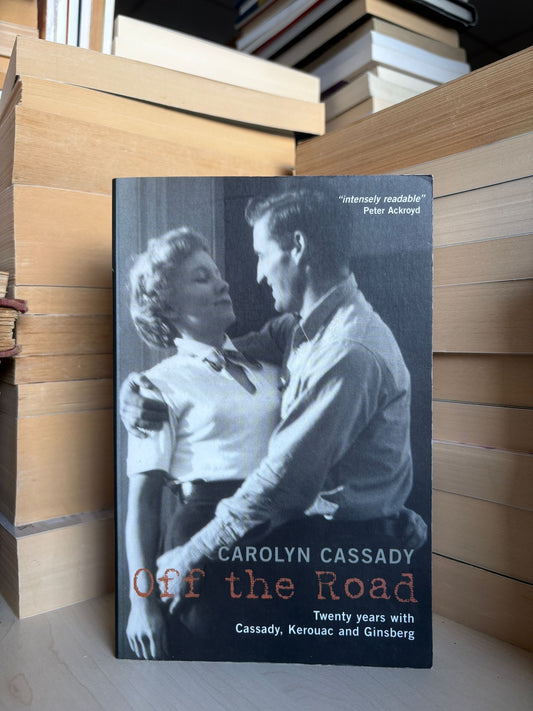 Carolyn Cassady - Off the Road