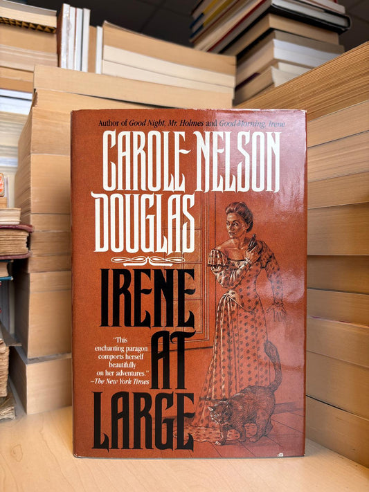 Carole Nelson Douglas - Irene at Large