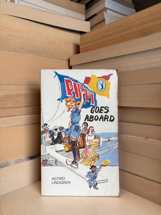 Astrid Lindgren - Pippi Goes Aboard
