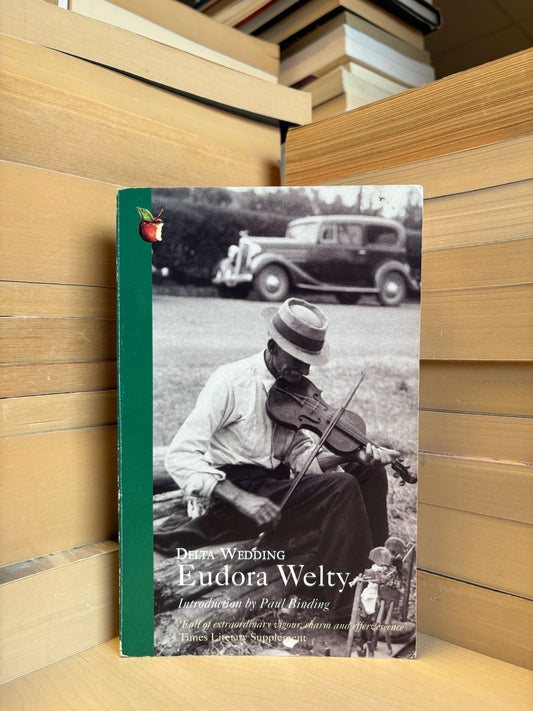Eudora Welty - Delta Wedding