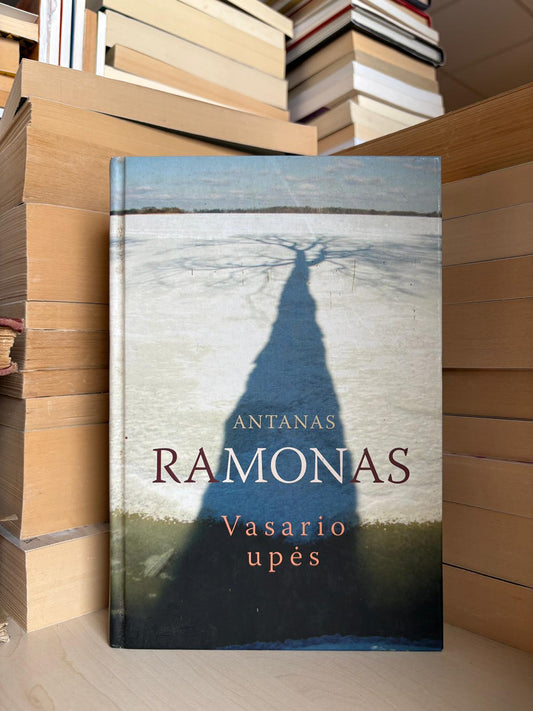 Antanas Ramonas - ,,Vasario upės"