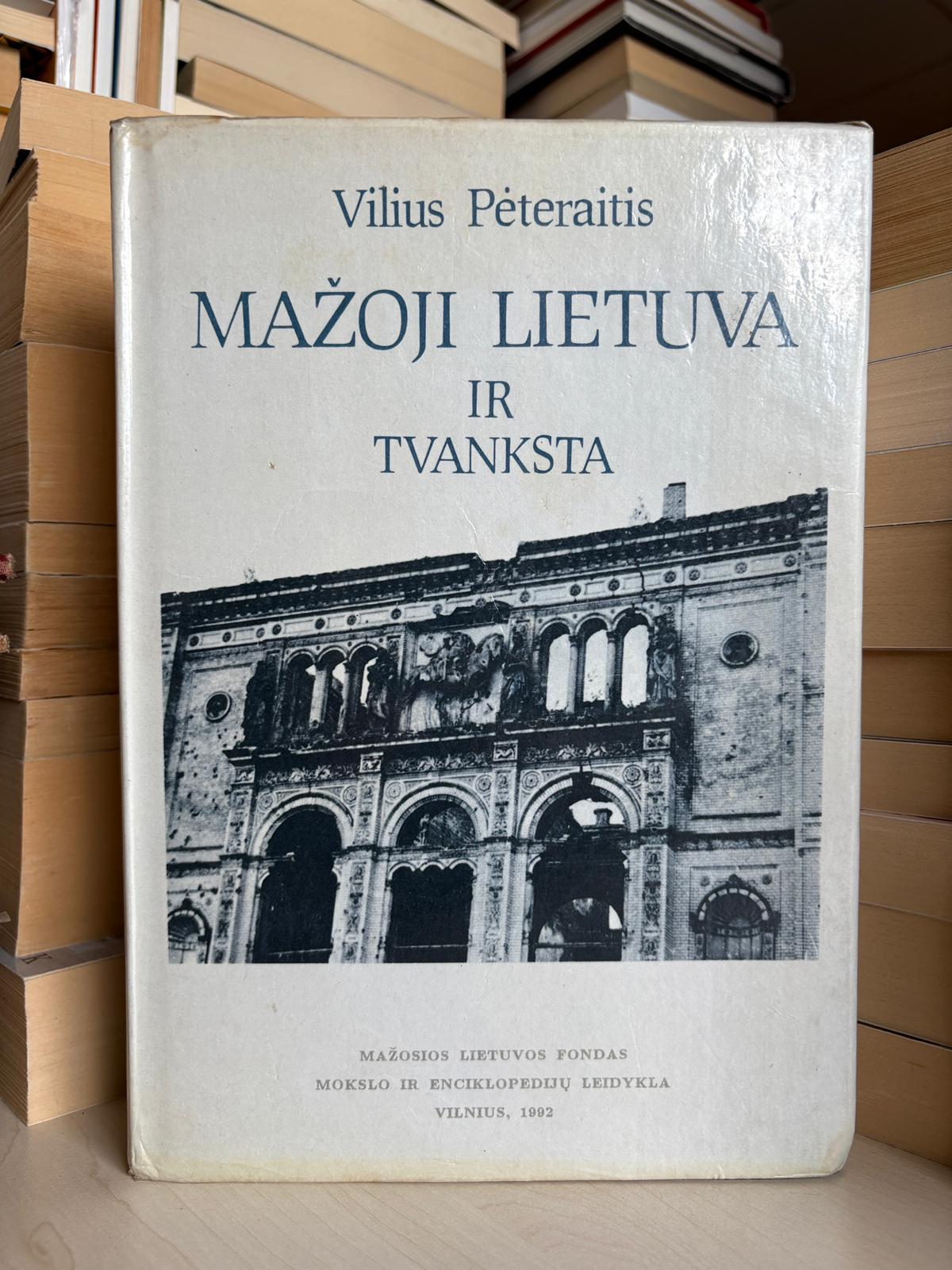 Vilius Pėteraitis - ,,Mažoji Lietuva ir Tvanksta"
