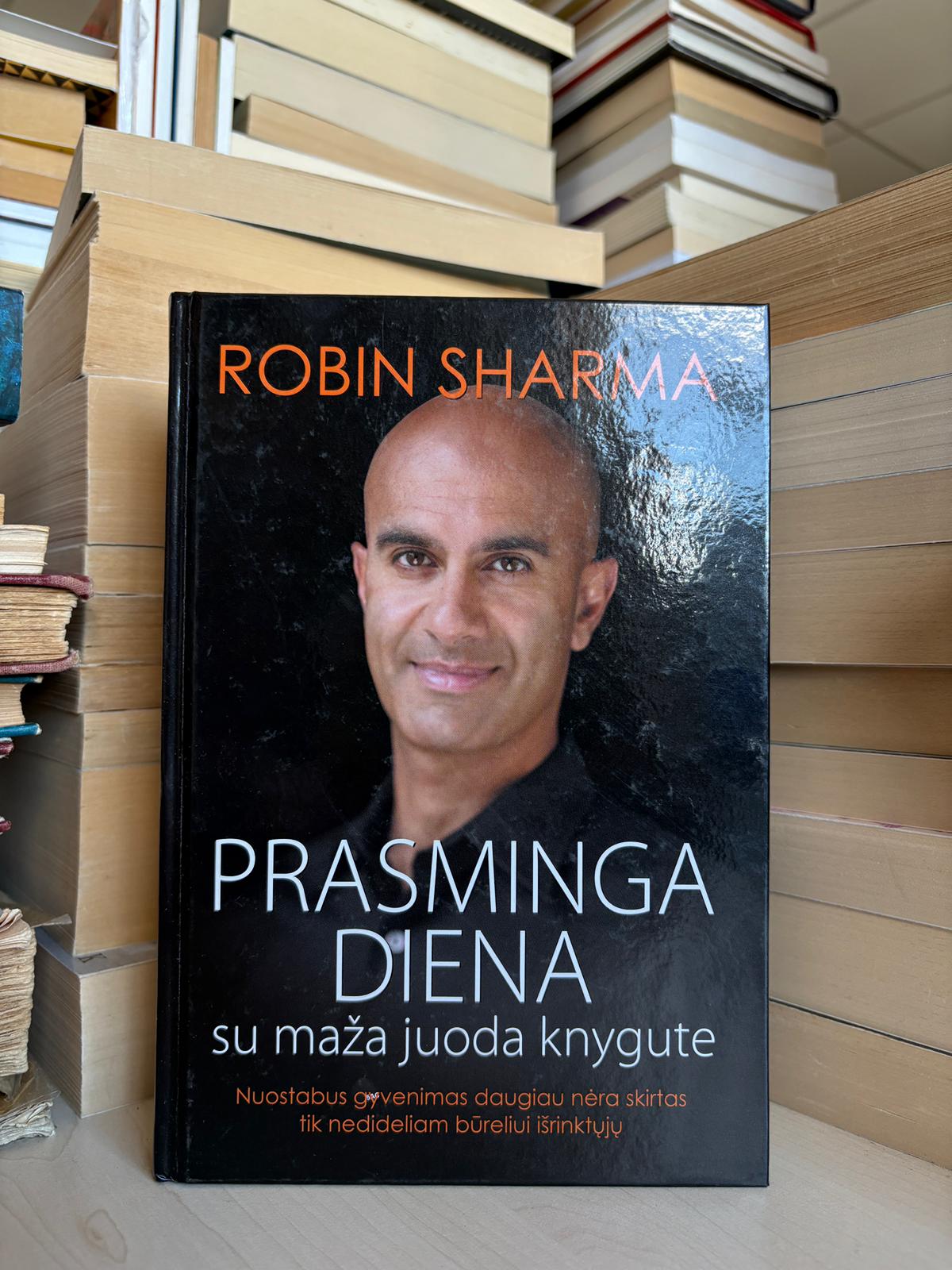 Robin Sharma - ,,Prasminga diena su maža juoda knygute"