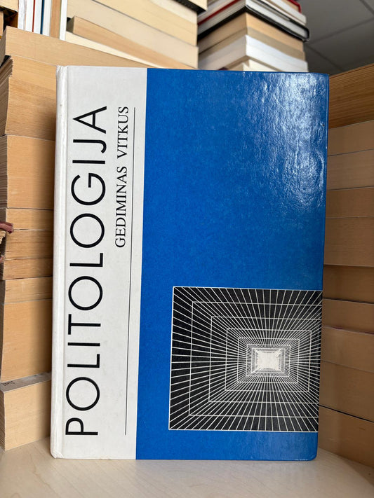 Gediminas Vitkus - ,,Politologija"