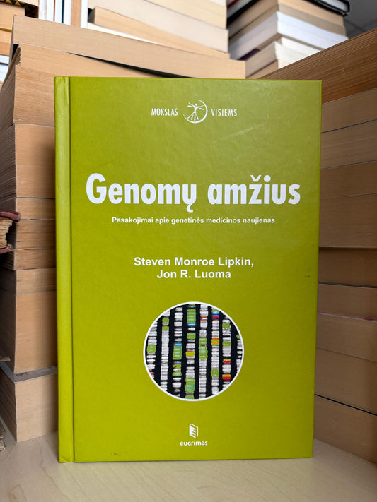 Steven Monroe Lipkin, Jon R. Luoma - ,,Genomų amžius"