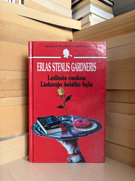 Erlas Stenlis Gardneris - ,,Ledinės rankos. Lieknojo šešėlio byla"