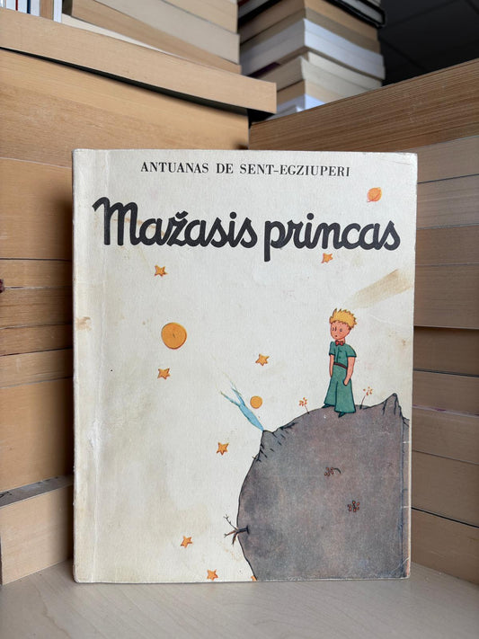 Antoine de Saint-Exupery - ,,Mažasis princas"