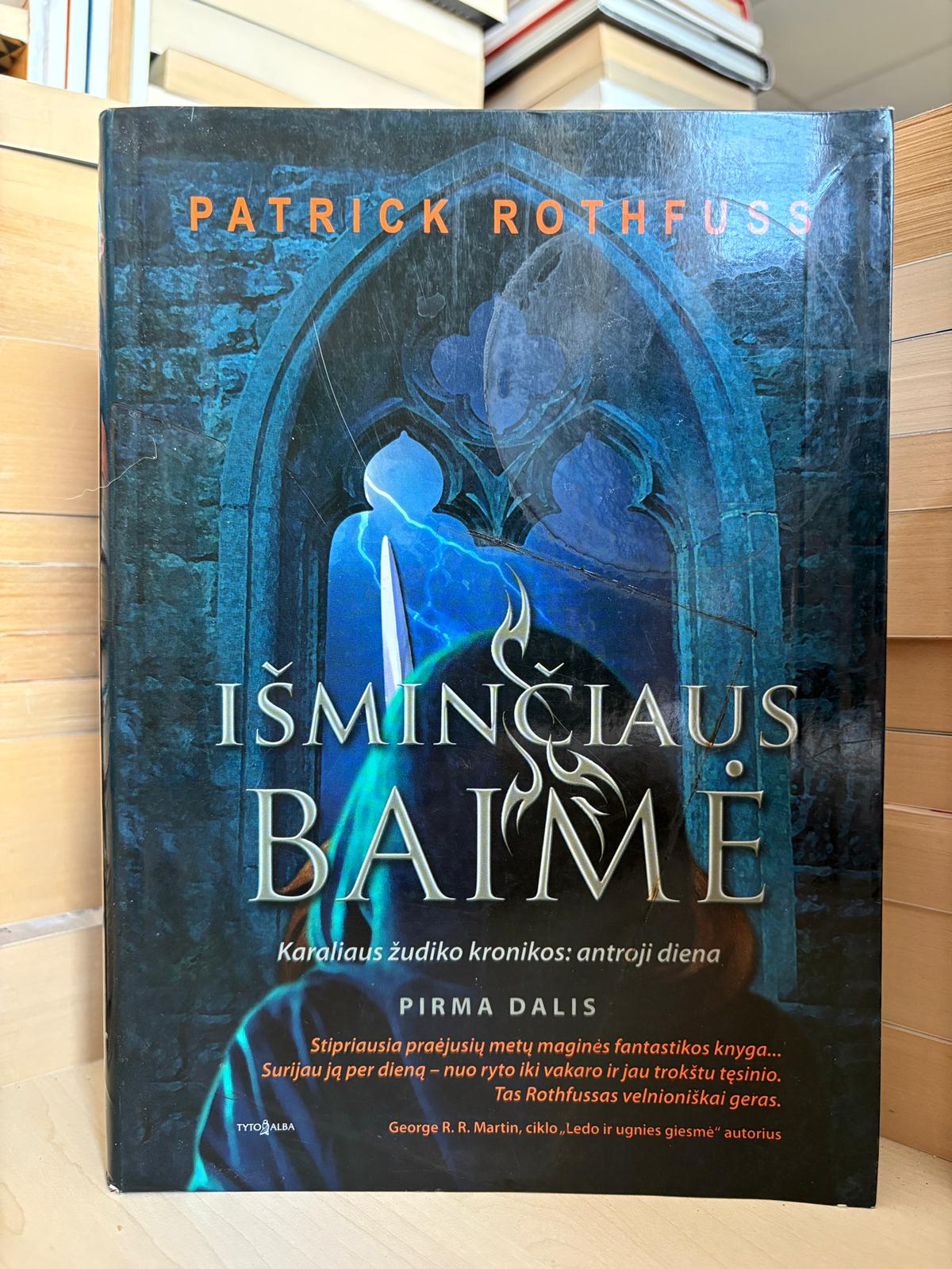 Patrick Rothfuss - ,,Išminčiaus baimė I"