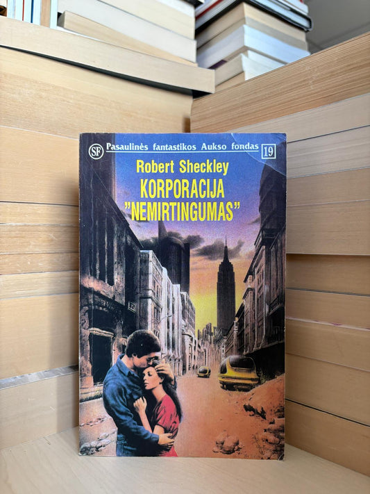 Robert Sheckley - ,,Korporacija 'Nemirtingumas'"