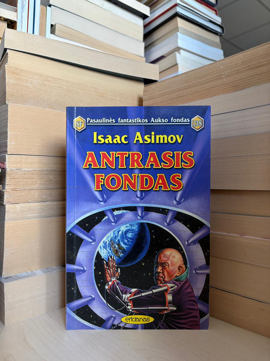 Isaac Asimov - ,,Antrasis fondas"