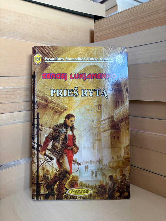 Sergej Lukjanenko - ,,Prieš rytą"