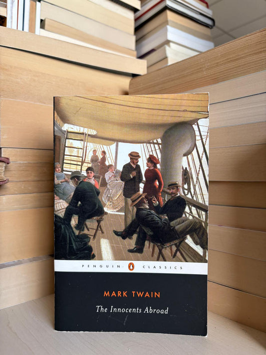 Mark Twain - The Innocents Abroad