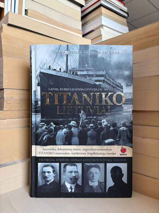 Vaida Lowell, Gerda Butkuvienė - ,,Titaniko lietuviai"