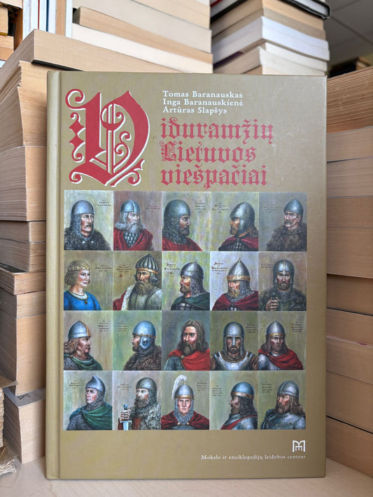 Tomas Baranauskas, Inga Baranauskienė, Artūras Slapšys - ,,Viduramžių Lietuvos viešpačiai"