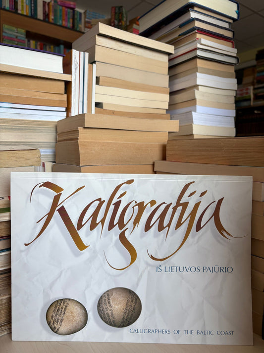 Algis Kliševičius, Mindaugas Petrulis - ,,Kaligrafija: iš Lietuvos pajūrio"