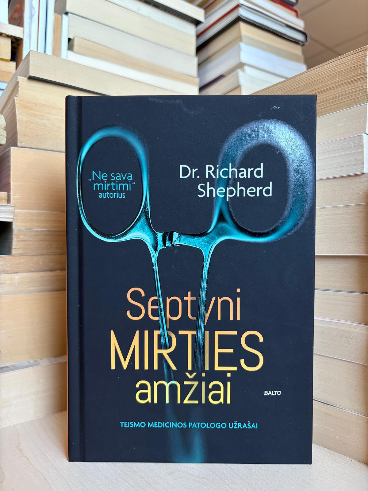Richard Shepherd - ,,Septyni mirties amžiai"