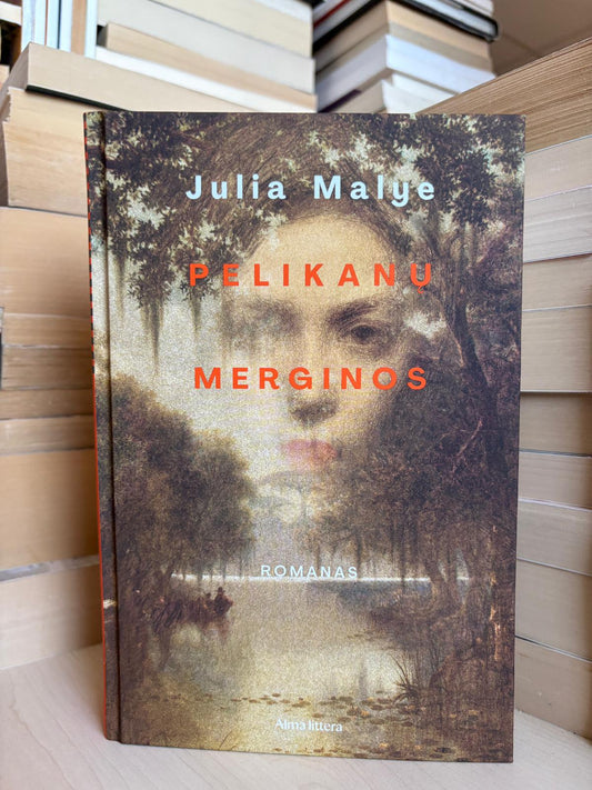 Julia Malye - ,,Pelikanų merginos"
