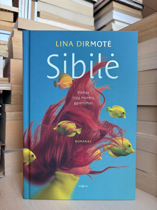 Lina Dirmotė - ,,Sibilė"