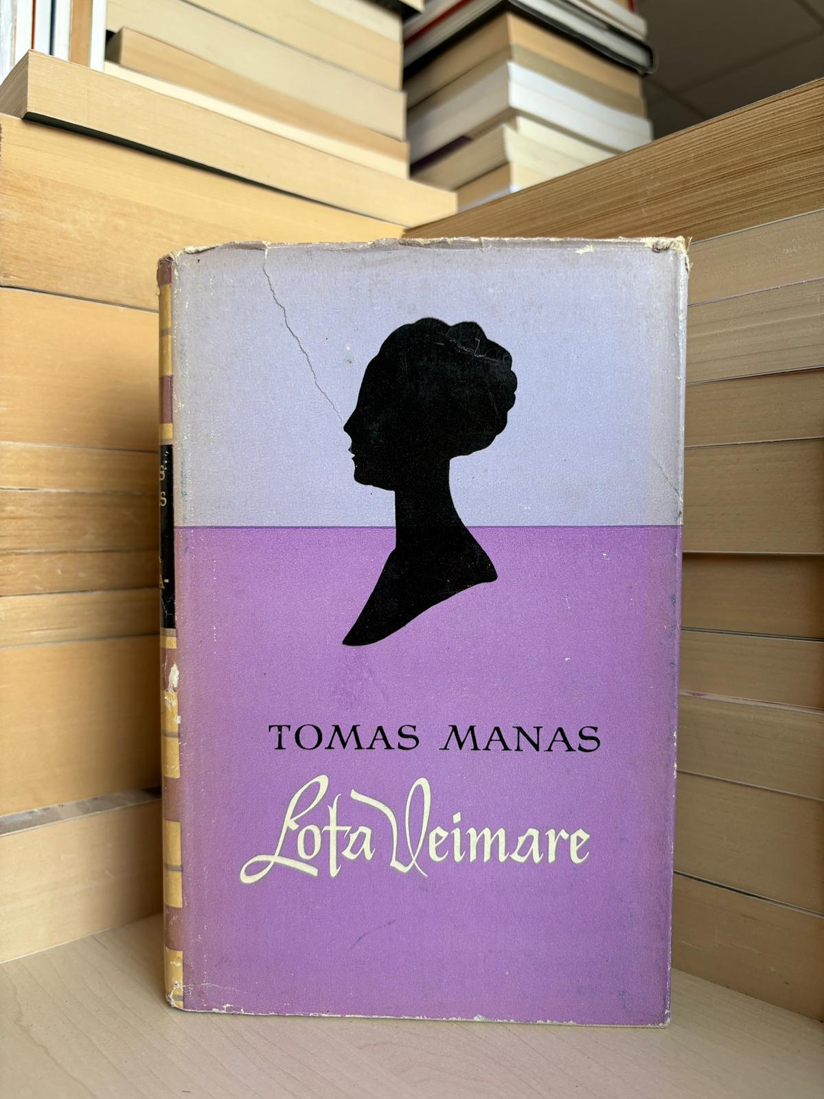Thomas Mann - ,,Lota Veimare"