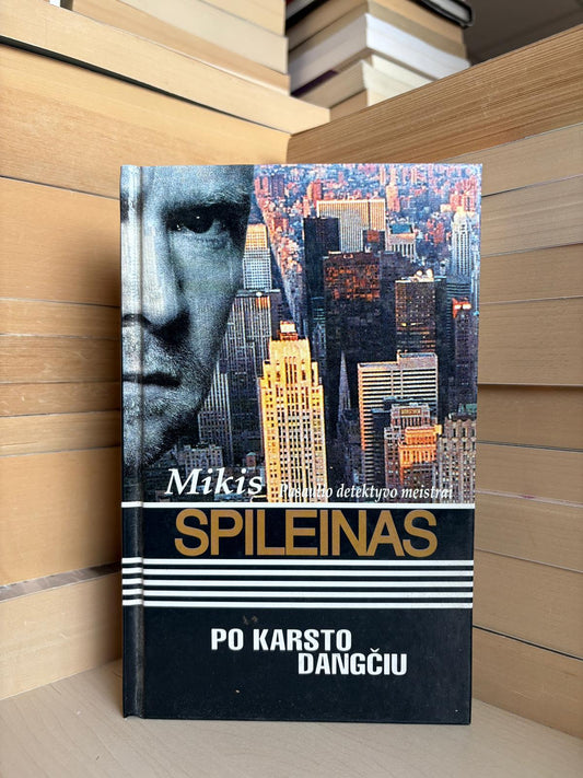Mikis Spileinas - ,,Po karsto dangčiu"