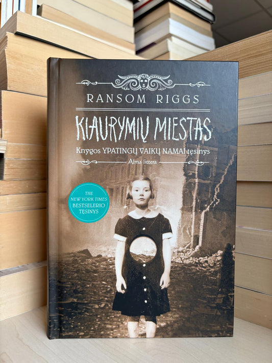 Ransom Riggs - ,,Kiaurymių miestas"