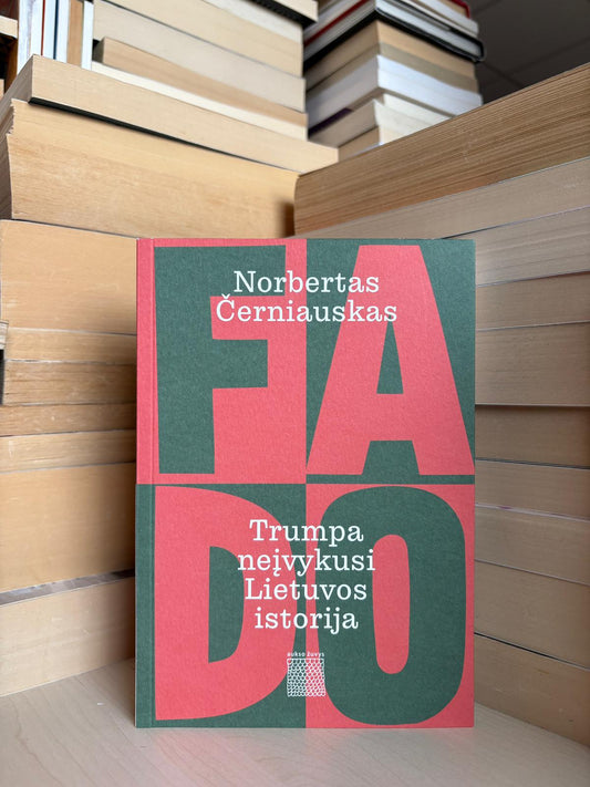 Norbertas Černiauskas - ,,Trumpa neįvykusi Lietuvos istorija"